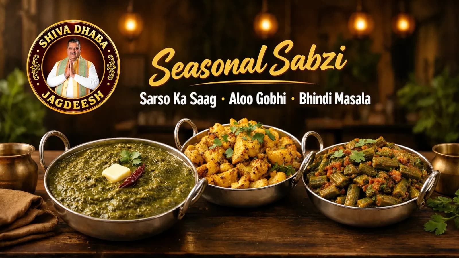 Seasonal Sabzi – Sarso Ka Saag, Aloo Gobhi & Bhindi Masala