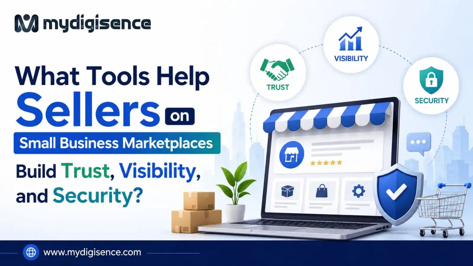 What Tools Help Sellers on Small Business Marketplaces Build Trust, Visibility, and Security?